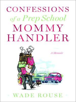 cover image of Confessions of a Prep School Mommy Handler